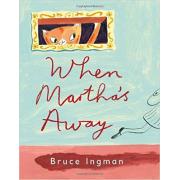 When Martha's Away  Hardcover