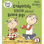 查理和罗拉系列 : I Completely Know about Guinea Pigs